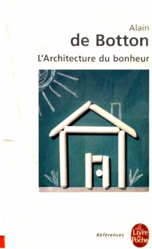 L'architecture du bonheur L'architecture du bonheur