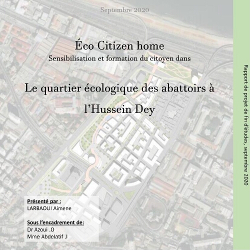 Le quartier écologique des abattoirs à l'Hussein Dey Le quartier écologique des abattoirs à l'Hussein Dey
