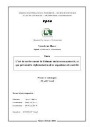 L'art du renforcement du bâtiment ancien en maçonnerie, conformément aux prévisions de la réglementation et des organismes de contrôle L'art du renforcement du bâtiment ancien en maçonnerie, conformément aux prévisions de la réglementation et des organismes de contrôle