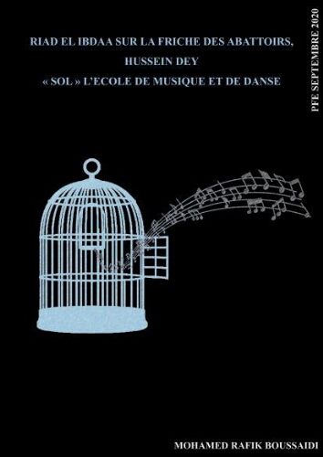 Riad el ibdaa sur la friche des abattoirs Hussein Dey Riad el ibdaa sur la friche des abattoirs Hussein Dey