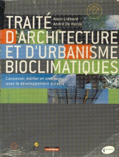 Traité d'architecture et d'urbanisme bioclimatiques. Traité d'architecture et d'urbanisme bioclimatiques.
