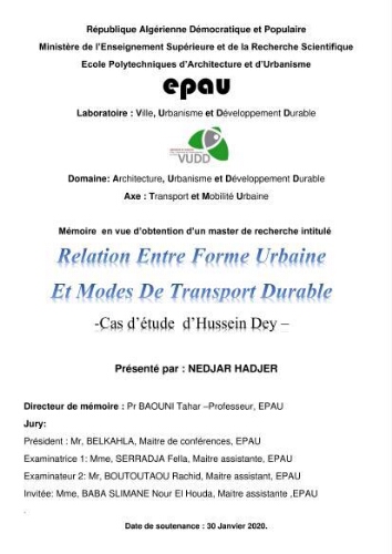 Relation entre forme urbaine et modes de transport durable Cas d'étude d'Hussein Dey Relation entre forme urbaine et modes de transport durable Cas d'étude d'Hussein Dey