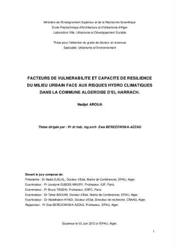 Facteurs de vulnérabilité et capacité de résilence du milieu urbain face aux risques hydro climatiques dans la commune algéroise d'El Harrach Facteurs de vulnérabilité et capacité de résilence du milieu urbain face aux risques hydro climatiques dans la commune algéroise d'El Harrach