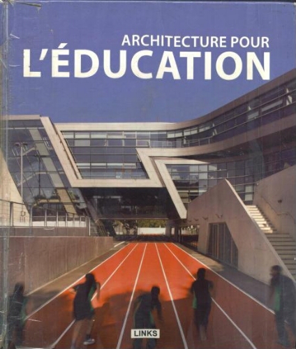 Architecture pour l'éducation Architecture pour l'éducation