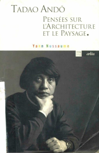 Pensées sur l'architecture et le paysage Pensées sur l'architecture et le paysage