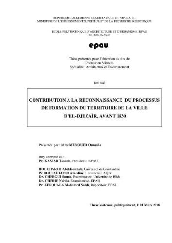 Contribution à la reconnaissance du processus de formation du territoire de la ville d'El-djezair,avant1830 Contribution à la reconnaissance du processus de formation du territoire de la ville d'El-djezair,avant1830