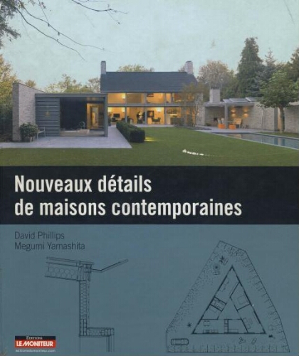 Nouveaux Détails de maisons contemporaines. Nouveaux Détails de maisons contemporaines.