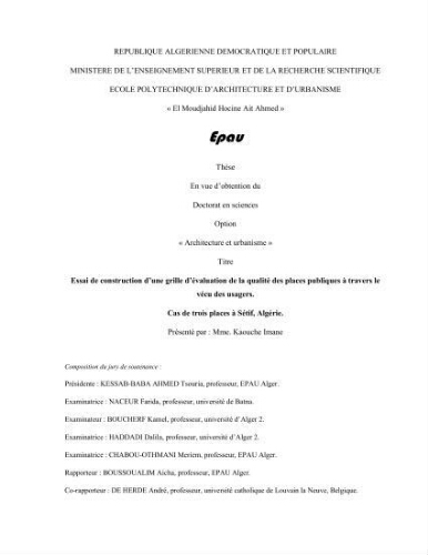 Essai de construction d'une grille d'évaluation de la qualité des places publiques à travers le vécu des usagers Essai de construction d'une grille d'évaluation de la qualité des places publiques à travers le vécu des usagers