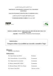 Transport urbain et accessibilité aux nouvelles centralités d'Alger Transport urbain et accessibilité aux nouvelles centralités d'Alger