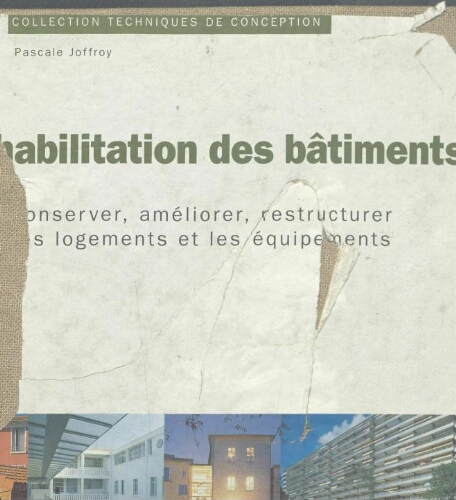 La Rehabilitation Des Batiments La Rehabilitation Des Batiments