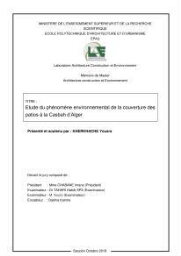 Etude du phénomène environnemental de la couverture des patio à la Casbah d'Alger Etude du phénomène environnemental de la couverture des patio à la Casbah d'Alger