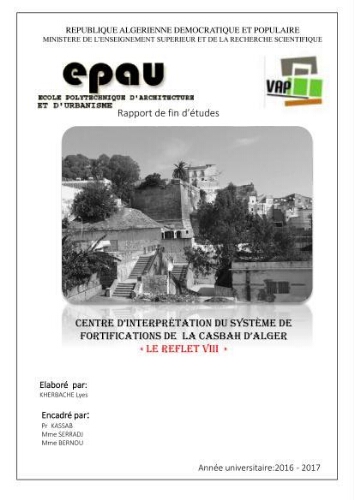 Centre d'interprétation du systeme de fortifications de la Casbah d'Alger. Centre d'interprétation du systeme de fortifications de la Casbah d'Alger.