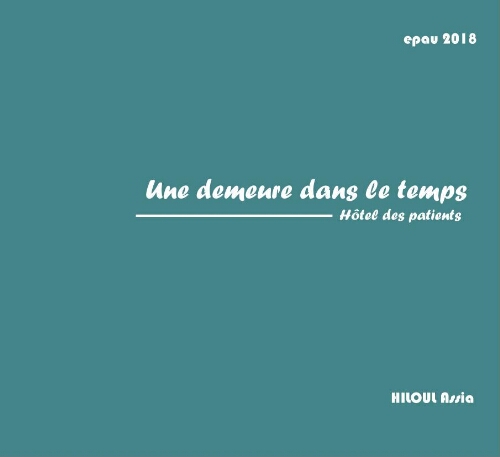 Une demenre dans le temps Une demenre dans le temps