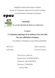 L'évaluation numérique de la résilience d'un vieux bâti face aux sollicitations sismiques L'évaluation numérique de la résilience d'un vieux bâti face aux sollicitations sismiques