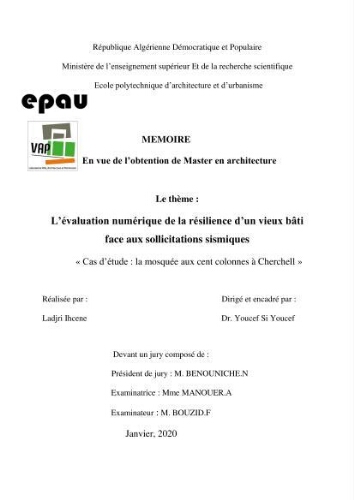 L'évaluation numérique de la résilience d'un vieux bâti face aux sollicitations sismiques L'évaluation numérique de la résilience d'un vieux bâti face aux sollicitations sismiques