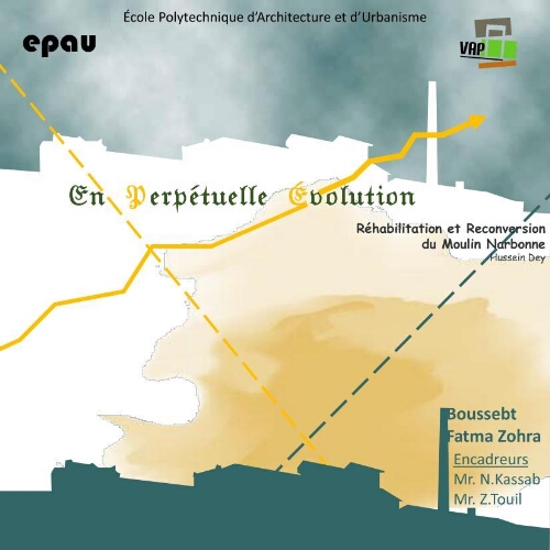 Réhabilitation et reconversion du moulin narbonne à Hussein Dey. Réhabilitation et reconversion du moulin narbonne à Hussein Dey.