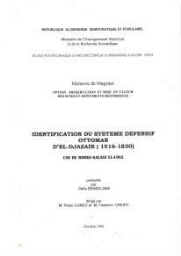 Identification du système défensif Ottomane d'El-Djazair (1516-1830) Identification du système défensif Ottomane d'El-Djazair (1516-1830)