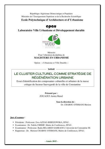 Le Cluster culturel comme stratégie de régénération urbaine. Le Cluster culturel comme stratégie de régénération urbaine.