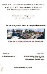 Le Tracé régulateur dans la composition urbaine Le Tracé régulateur dans la composition urbaine