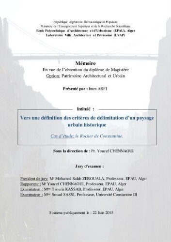 Vers une définition des criteres de délimitation d'un paysage urbain historique. Vers une définition des criteres de délimitation d'un paysage urbain historique.