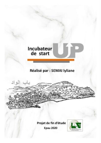 Incubateur de start up à Bab El Oued Incubateur de start up à Bab El Oued