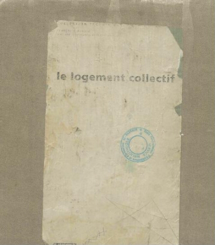 Le logement collectif. Le logement collectif.