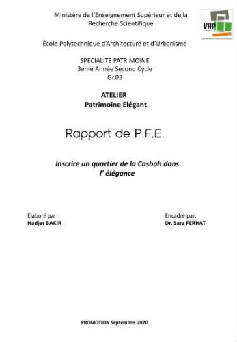 Inscrire un quartier de la Casbah dans l’élégance Inscrire un quartier de la Casbah dans l’élégance
