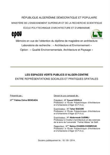 Les Espaces verts publics d'Alger-Centre entre présentations sociales et pratiques spatiales Les Espaces verts publics d'Alger-Centre entre présentations sociales et pratiques spatiales