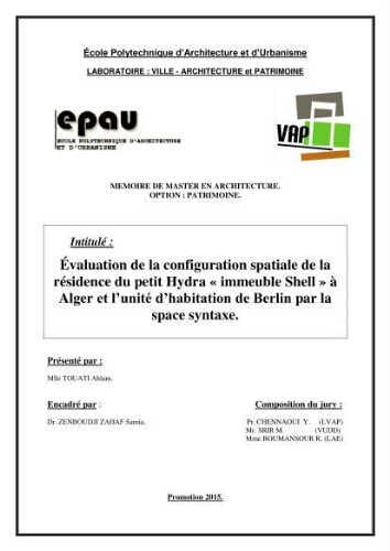 Évaluation de la configuration spatiale de la résidence de petit Hydra ( immeuble shell ) à Alger et l'unité d'habitat Évaluation de la configuration spatiale de la résidence de petit Hydra ( immeuble shell ) à Alger et l'unité d'habitat