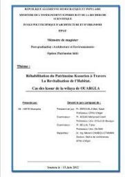 Réhabilitation du pâtrimoine ksourien à travers la revitalisation de l'habitat Réhabilitation du pâtrimoine ksourien à travers la revitalisation de l'habitat