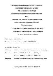 La Ceinture verte agricole aux portes d'alger , quel avenir face au developpement urbain ? La Ceinture verte agricole aux portes d'alger , quel avenir face au developpement urbain ?