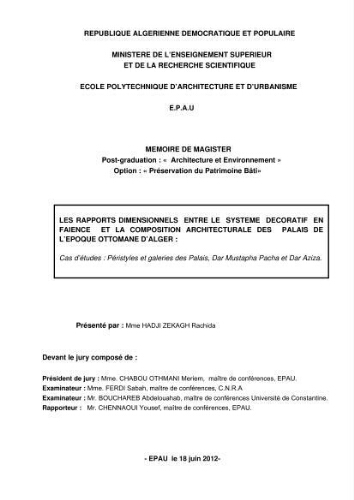 Les rapports dimensionnels entre le système décoratif en faîence et la composition architecturale des palais de l'époque ottomane d'Alger Les rapports dimensionnels entre le système décoratif en faîence et la composition architecturale des palais de l'époque ottomane d'Alger