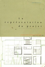 La représentation du projet ,comme instrument de conception approche pratique et critique La représentation du projet ,comme instrument de conception approche pratique et critique