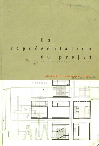 La représentation du projet ,comme instrument de conception approche pratique et critique La représentation du projet ,comme instrument de conception approche pratique et critique