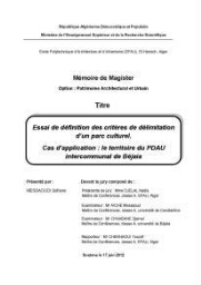 Essai de définition des critères de délimitation d'un parc culturel Essai de définition des critères de délimitation d'un parc culturel