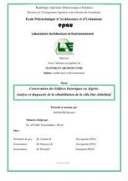 Concervation des édifices historiques en Algerie, Analyse et diagnostic de la réhabilitation de la villa Dar Abdellatif Concervation des édifices historiques en Algerie, Analyse et diagnostic de la réhabilitation de la villa Dar Abdellatif