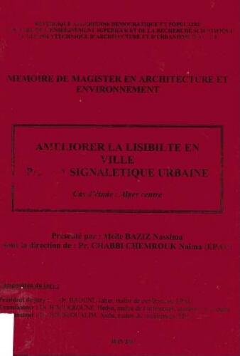 Améliorer la lisibilité en ville par la signalétique urbaine Améliorer la lisibilité en ville par la signalétique urbaine