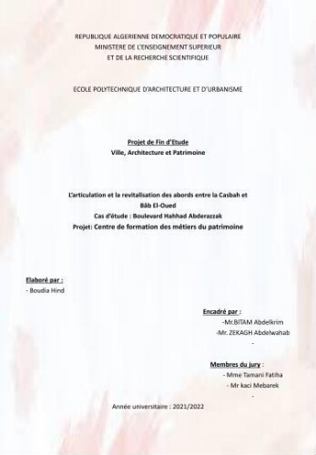 Articulation et la revitalisation des abords entre la Casbah et Bab El Oued Articulation et la revitalisation des abords entre la Casbah et Bab El Oued