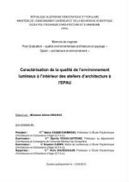 Caractérisation de la qualité de l'environnement lumineux à l’intérieur des ateliers d'architecture à l'EPAU. Caractérisation de la qualité de l'environnement lumineux à l’intérieur des ateliers d'architecture à l'EPAU.