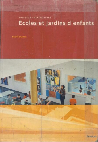 Ecoles et jardins d'enfants Ecoles et jardins d'enfants