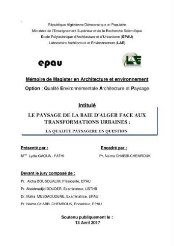 Le Paysage de la baie d'Alger face aux transformations urbaines. Le Paysage de la baie d'Alger face aux transformations urbaines.