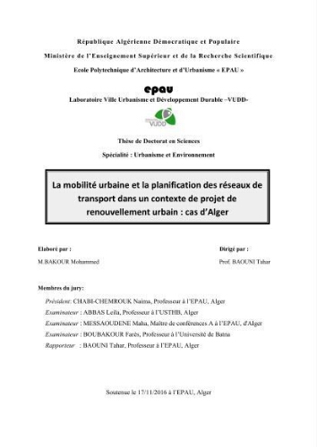 La Mobilité urbaine et la planification des réseaux de transport dans les contextes de projet de renouvellement urbain La Mobilité urbaine et la planification des réseaux de transport dans les contextes de projet de renouvellement urbain