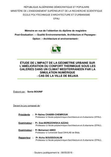 Etude de l'impact de la géometrie urbaine sur l'amélioration du confort thermique sous les galeries dans un climat méditerranéen par la simulation numérique Etude de l'impact de la géometrie urbaine sur l'amélioration du confort thermique sous les galeries dans un climat méditerranéen par la simulation numérique