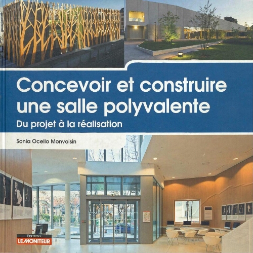 Concevoir et construire une salle polyvalente Concevoir et construire une salle polyvalente