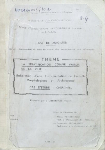 La Stratification comme valeur de la ville Élaboration d'une instrumentation de contrôle morphologique et architectural cas d'etude Cherchell La Stratification comme valeur de la ville Élaboration d'une instrumentation de contrôle morphologique et architectural cas d'etude Cherchell