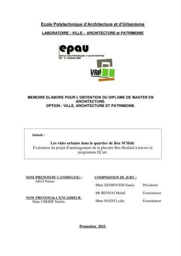 Les vides urbains dans le quartier de Ben M'Hidi Évaluation du projet d'aménagement de la placette Ben Boulaid à travers le programme Dj'art Les vides urbains dans le quartier de Ben M'Hidi Évaluation du projet d'aménagement de la placette Ben Boulaid à travers le programme Dj'art