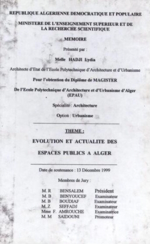 Evolution et actualité des espaces publics à Alger Evolution et actualité des espaces publics à Alger