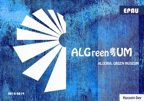 Algeria, Green Museum Algeria, Green Museum