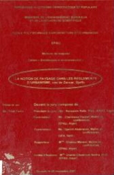 La Notion de paysage dans les règlements d'urbanisme, cas de Zaccar, Djelfa La Notion de paysage dans les règlements d'urbanisme, cas de Zaccar, Djelfa