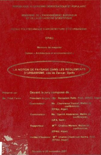 La Notion de paysage dans les règlements d'urbanisme, cas de Zaccar, Djelfa La Notion de paysage dans les règlements d'urbanisme, cas de Zaccar, Djelfa